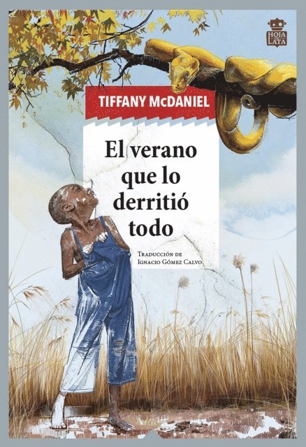 Tiffany McDaniel - El verano que lo derritió todo, E-bok