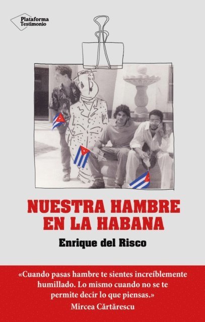 Enrique del Risco - Nuestra hambre en La Habana, E-bok