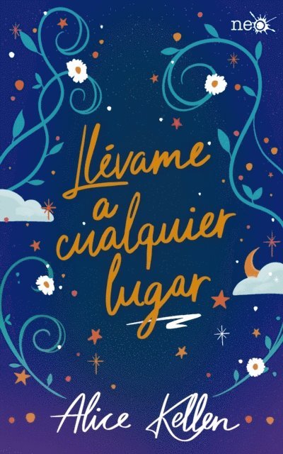 Alice Kellen - Llévame a cualquier lugar, E-bok