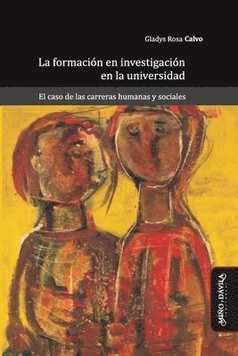Gladys Rosa Calvo - formación en investigación en la universidad, Häftad