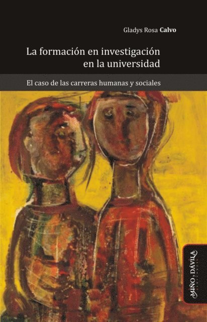 Gladys Rosa Calvo - La formación en investigación en la universidad, E-bok