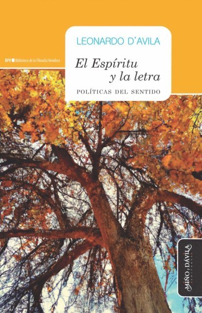 Leonardo D'Avila - El Espíritu y la Letra, E-bok