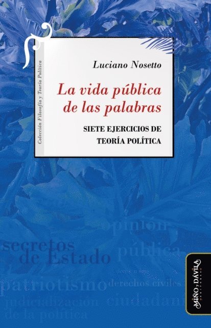 Luciano Nosetto - La vida pública de las palabras, E-bok