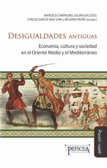 Richard Payne, Carlos Garcia Mac Gaw, Julian Gallego, Marcelo Campagno - Desigualdades antiguas, E-bok