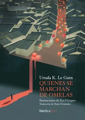 Ursula K. Le Guin - Quienes Se Marchan de Omelas, Inbunden. Tillgänglighet: Lägg i varukorg