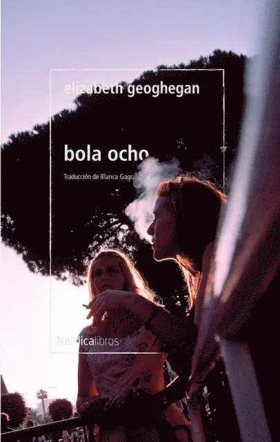 Elizabeth Geoghegan - Bola ocho, E-bok. Tillgänglighet: Lägg i varukorg