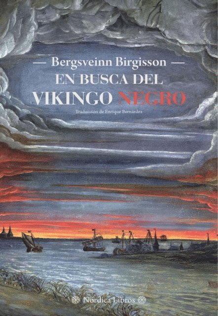 Bergsveinn Birgisson - En busca del Vikingo Negro, E-bok