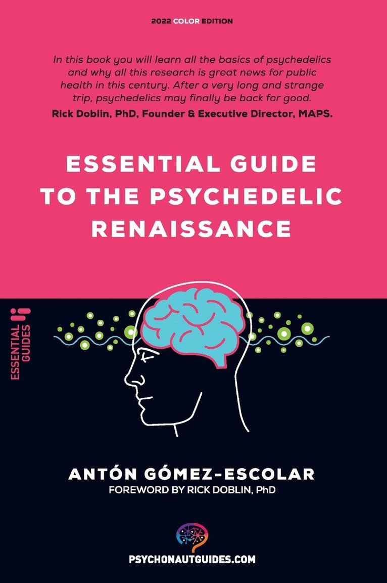 Anton Gomez-Escolar - Essential guide to the Psychedelic Renaissance, Häftad