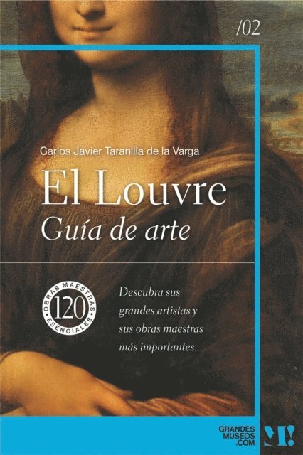 Carlos Javier Taranilla de la Varga - El Louvre. Guía de Arte, E-bok