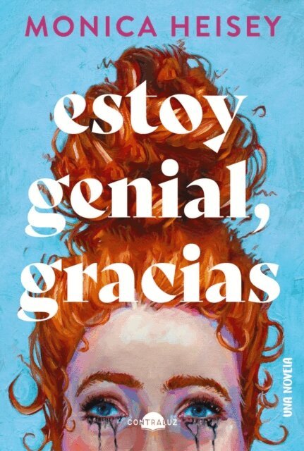 Monica Heisey - Estoy genial, gracias, E-bok