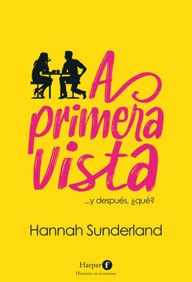 Hannah Sunderland - A Primera Vista (at First Sight), Häftad