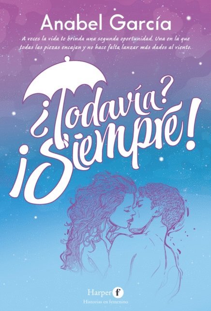 Anabel Garcia - ¿Todavía? ¡Siempre!, E-bok