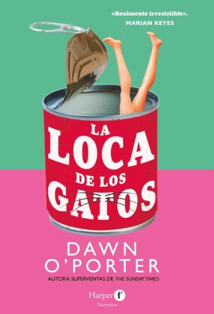 Dawn O'Porter - La loca de los gatos, E-bok