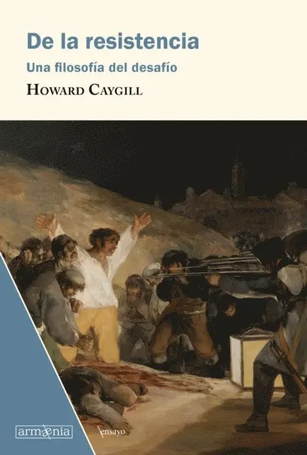 Howard Caygill - De la resistencia, E-bok. Tillgänglighet: Lägg i varukorg