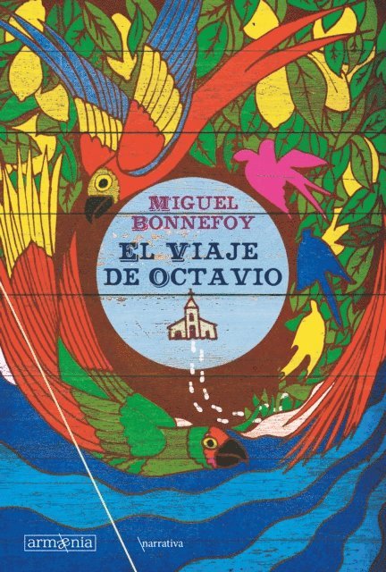 Miguel Bonnefoy - El viaje de Octavio, E-bok