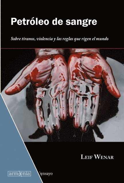 Leif Wenar - Petróleo de sangre, E-bok