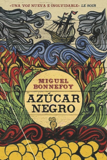 Miguel Bonnefoy - Azúcar negro, E-bok