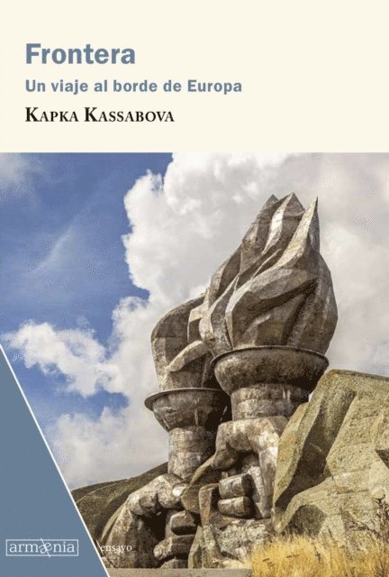 Kapka Kassabova - Frontera, E-bok