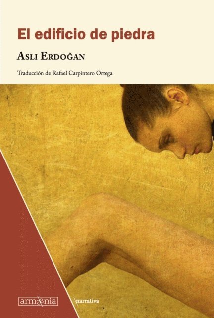 Asli Erdogan - El edificio de piedra, E-bok