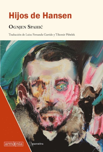 Ognjen Spahic - Hijos de Hansen, E-bok