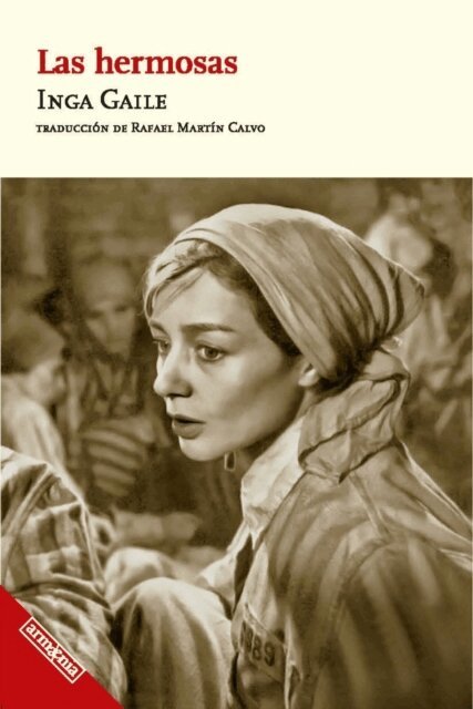 Inga Gaile - Las hermosas, E-bok