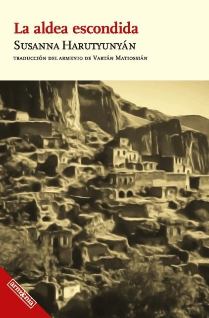 Susanna Harutyunyan - La aldea escondida, E-bok