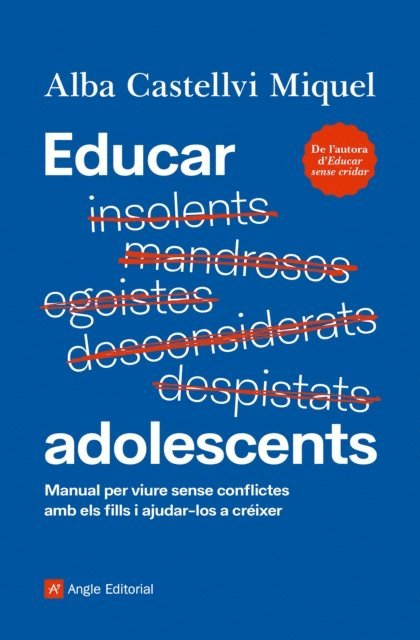 Alba Castellvi Miquel - Educar adolescents, E-bok