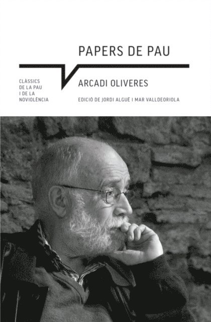 Arcadi Oliveres, Mar Valldeoriola Picanyol, Jordi Algue Sala - Papers de pau, E-bok