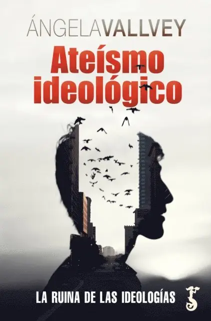 Angela Vallvey - Ateísmo ideológico, E-bok. Tillgänglighet: Lägg i varukorg