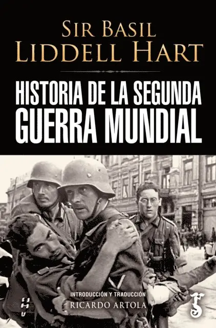Sir Basil Liddell Hart - La Segunda Guerra Mundial, E-bok. Tillgänglighet: Lägg i varukorg