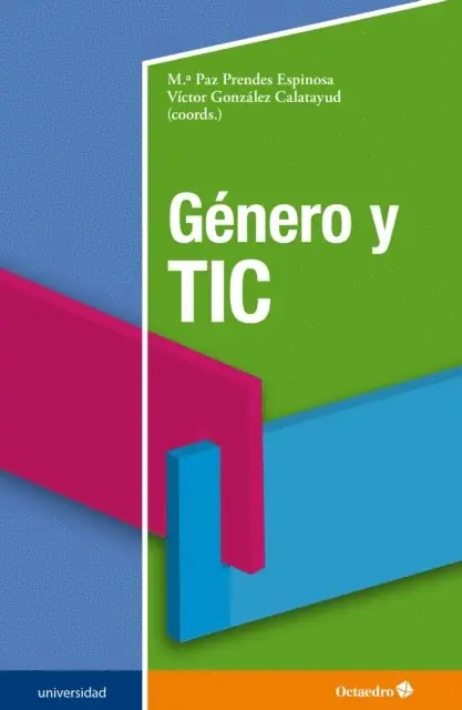 Victor Gonzalez Calatayud, Maria Paz Prendes Espinosa - Género y TIC, E-bok. Tillgänglighet: Lägg i varukorg