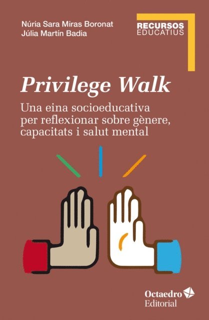 Julia Martin Badia, Nuria Sara Miras Boronat - Privilege Walk, E-bok