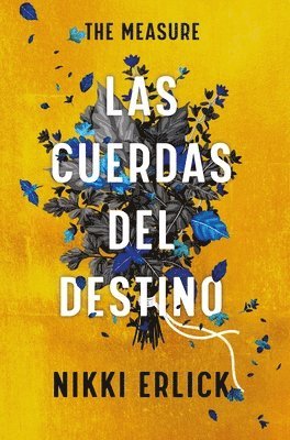 Nikki Erlick - The Measure: Las Cuerdas del Destino, Häftad