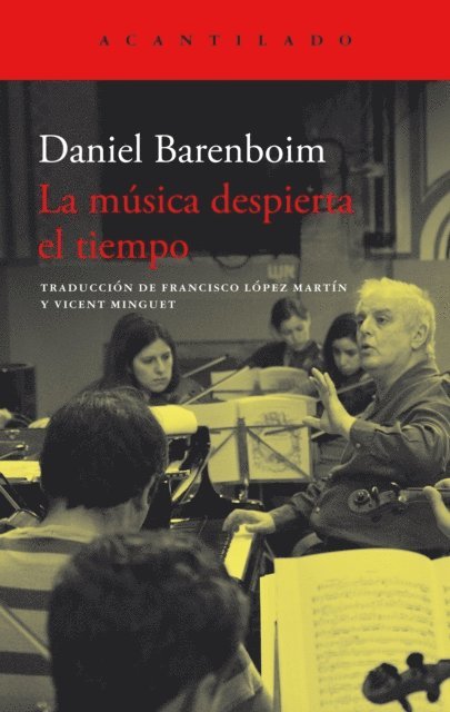 Daniel Barenboim - La música despierta el tiempo, E-bok