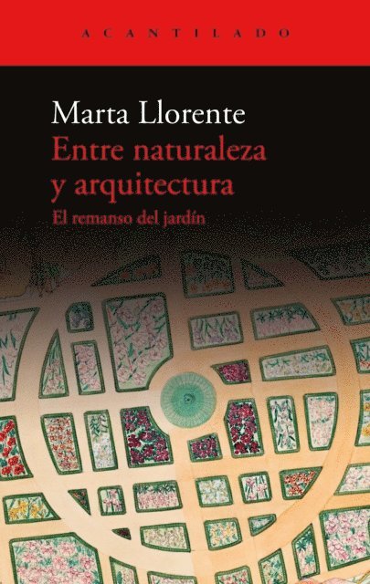 Marta Llorente - Entre naturaleza y arquitectura, E-bok