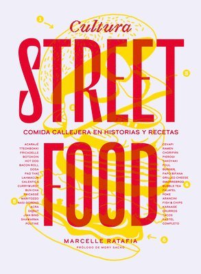 Marcelle Ratafia - Culture Street Food: Histories Y Recettes de la Cuisine de Rue, Inbunden