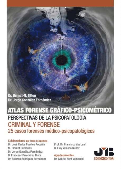 Jorge Gonzalez Fernandez, Bernat-N Tiffon - Atlas forense gráfico-psicométrico: perspectivas de la psicopatología criminal y forense, E-bok. Tillgänglighet: Lägg i varukorg
