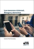 Los menores e internet. Riesgos y derechos