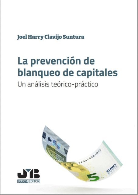 Joel Harry Clavijo Suntura - La prevención de blanqueo de capitales, E-bok. Tillgänglighet: Lägg i varukorg