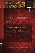 Introduccion A La Teologia Del Nuevo Mundo