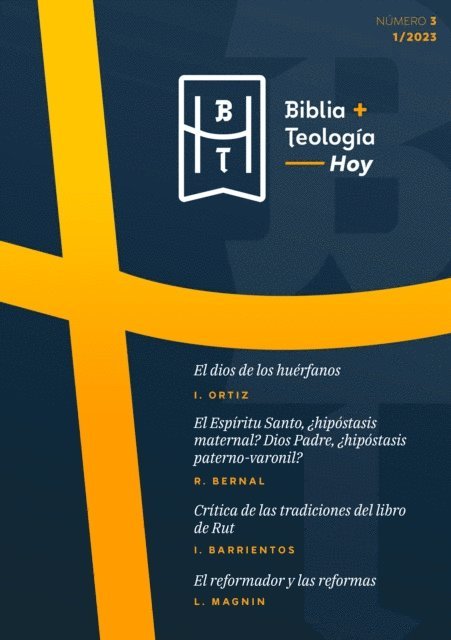 Lucas Magnin, Iris Barrientos, Ruben Bernal, Israel Ortiz - Biblia y Teología Hoy (Febrero-2023), E-bok