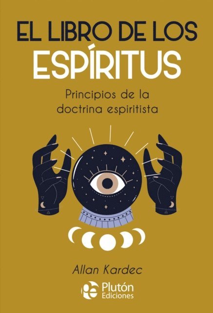 Allan Kardec - El Libro de los Espíritus, E-bok