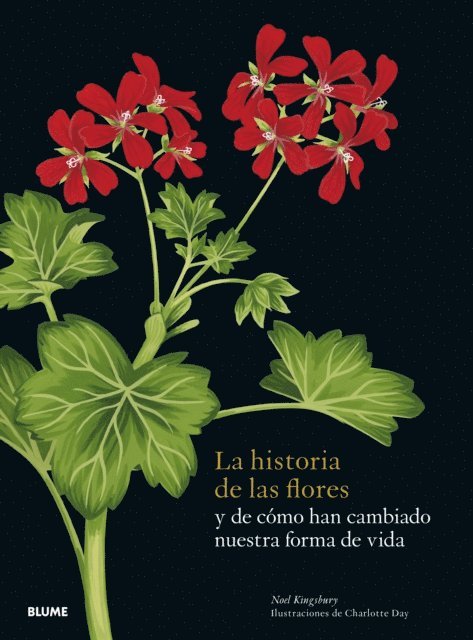 Charlotte Day, Noel Kingsbury - La historia de las flores, E-bok