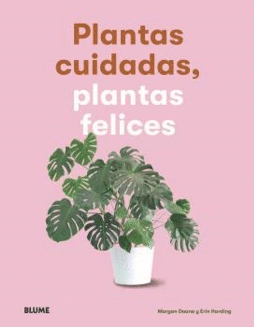 Erin Harding, Morgan Doane - Plantas cuidadas, plantas felices, E-bok. Tillgänglighet: Lägg i varukorg