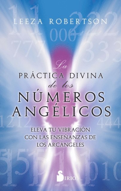 Leeza Robertson - La práctica divina de los números angélicos, E-bok