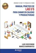 Manual prctico de las 5'S para ganar en calidad y productividad