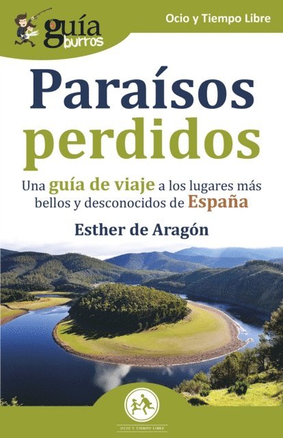 Esther de Aragon - GuíaBurros Paraísos perdidos, E-bok
