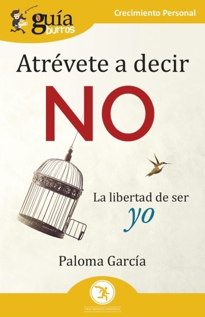 Paloma Garcia - GuíaBurros: Atrévete a decir no, E-bok