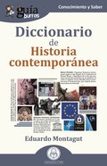 GuÿaBurros: Diccionario de Historia contemporánea