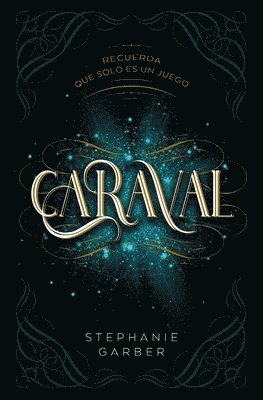 Stephanie Garber - Caraval -V2*, Häftad